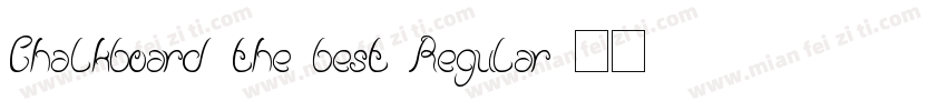 Chalkboard the best Regular字体转换